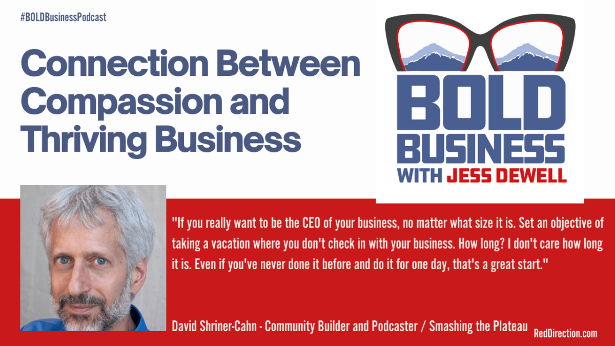 David Shriner-Cahn - Connection Between Compassion and Thriving Business