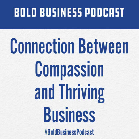 Connection Between Compassion and Thriving Business
