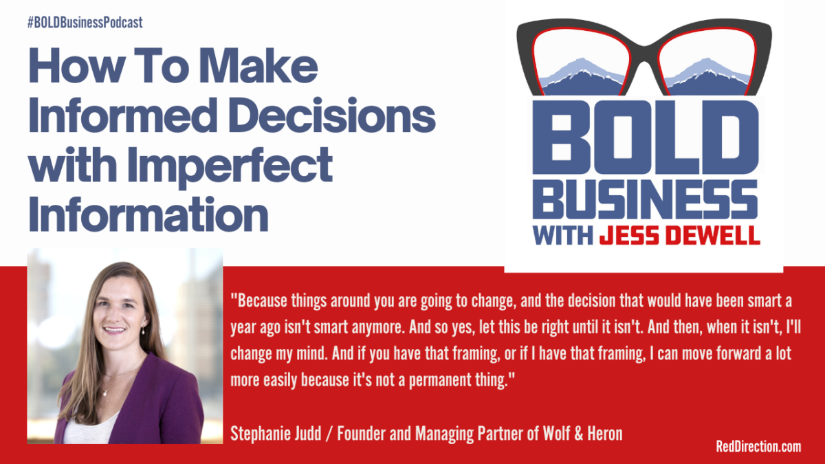 How To Make Informed Decisions with Imperfect Information - Stephanie Judd