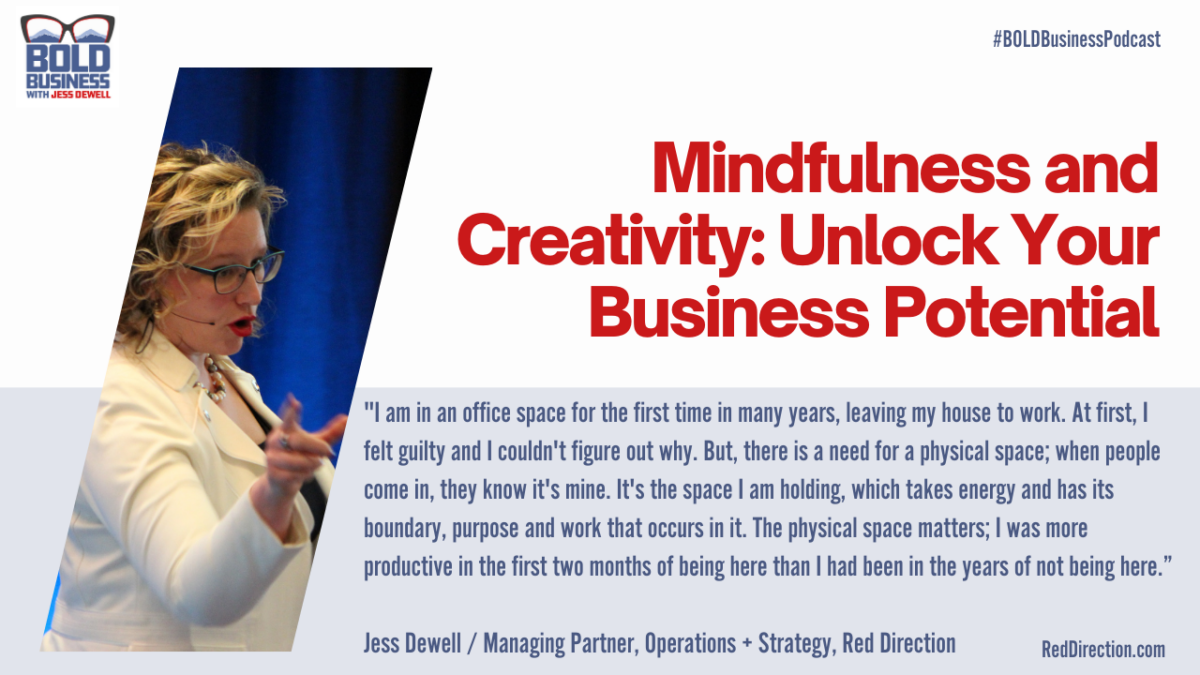 Mindfulness and Creativity: Unlock Your Business Potential - Jess Dewell