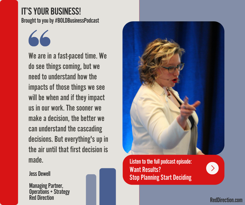 Want Results? Stop Planning Start Deciding - Jess Dewell