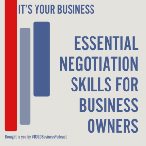 Essential Negotiation Skills for Business Owners