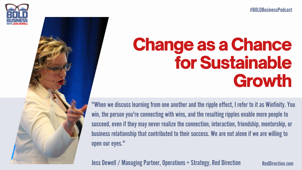 Change as a Chance for Sustainable Growth - Jess Dewell