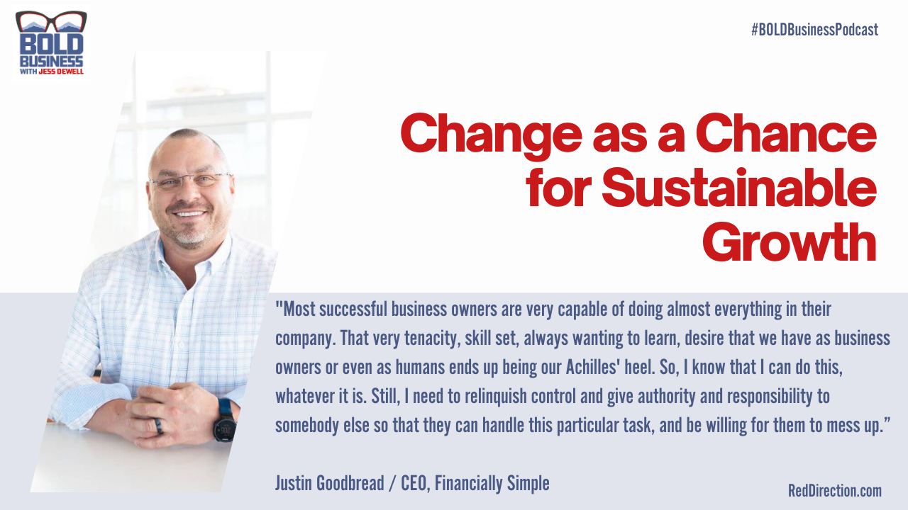 Change as a Chance for Sustainable Growth - Justin Goodbread