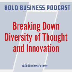 Breaking Down Diversity of Thought and Innovation