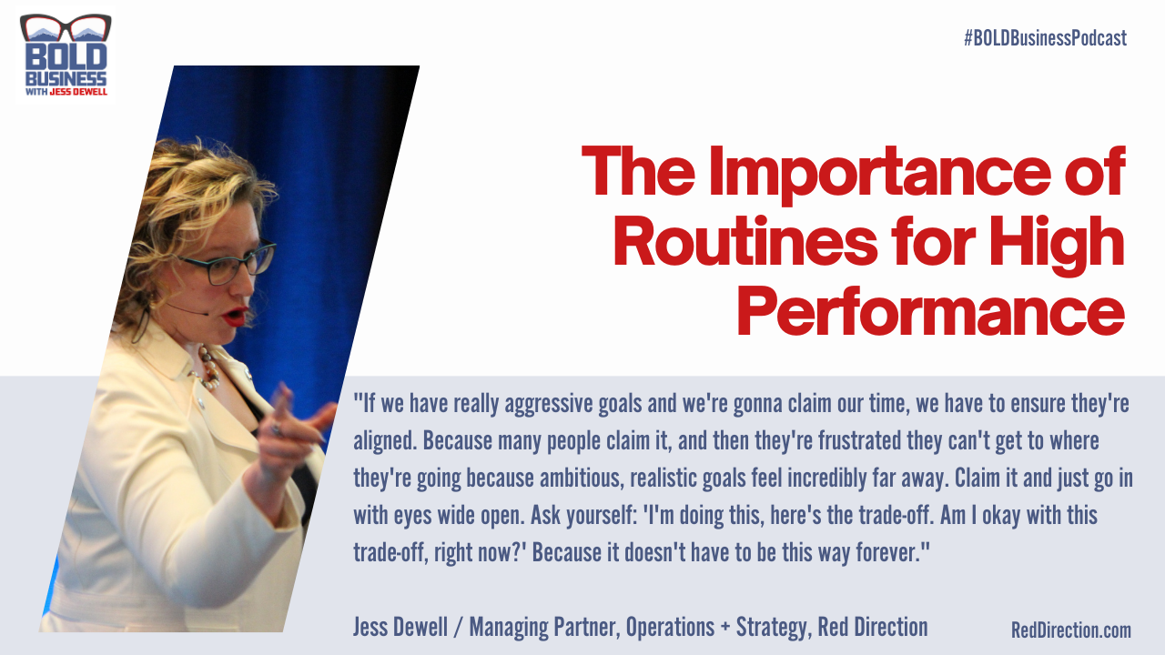 The Importance of Routines for High Performance - Jess Dewell
