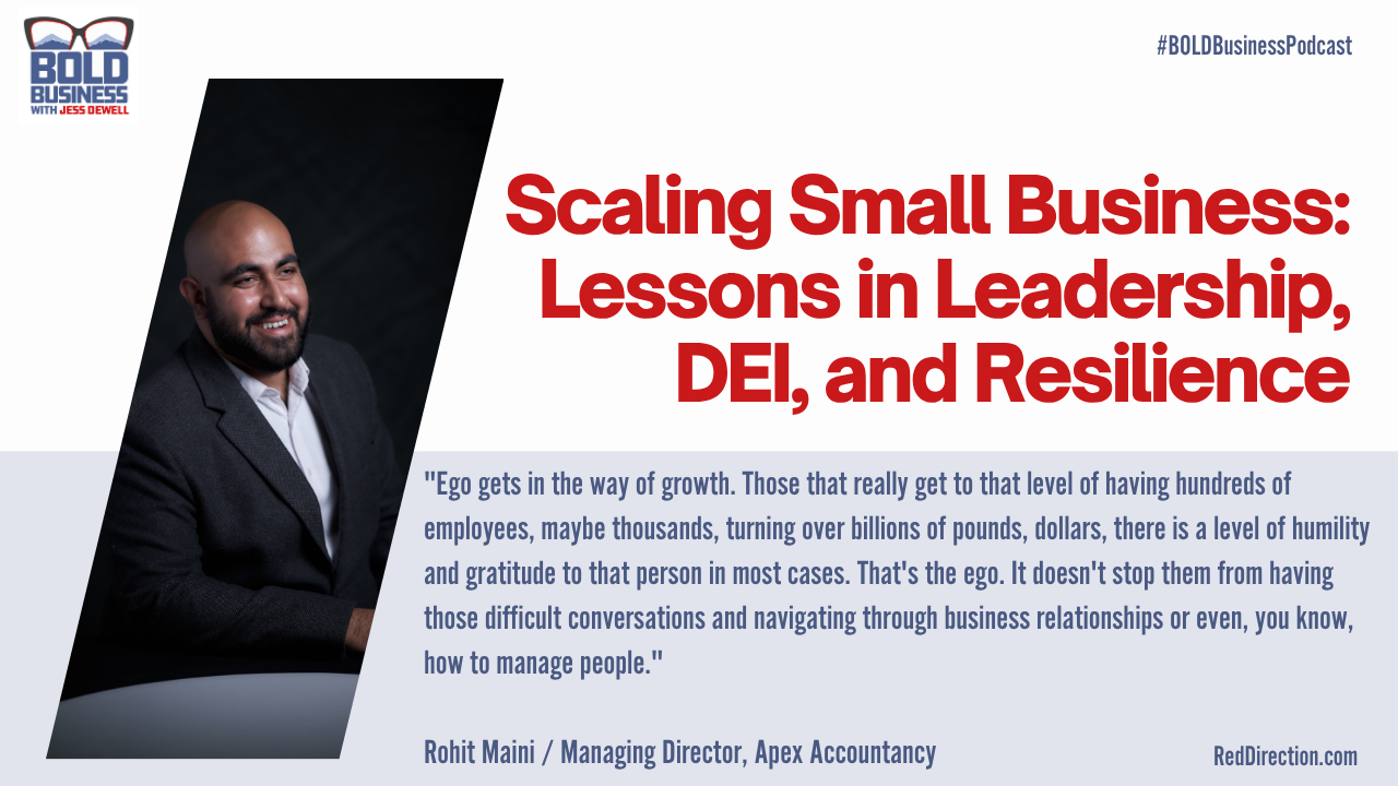 Scaling Small Business: Lessons in Leadership, DEI, and Resilience - Rohit Maini
