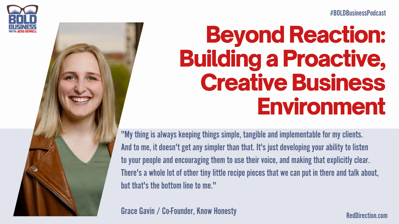 Beyond Reaction: Building a Proactive, Creative Business Environment - Grace Gavin
