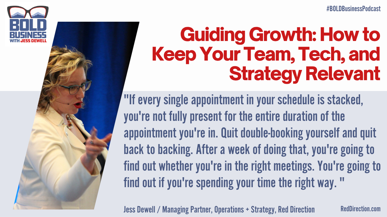 Guiding Growth: How to Keep Your Team, Tech, and Strategy Relevant - Jess Dewell