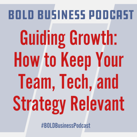 Guiding Growth: How to Keep Your Team, Tech, and Strategy Relevant