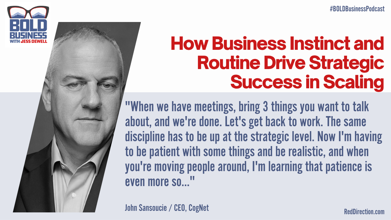 How Business Instinct and Routine Drive Strategic Success in Scaling